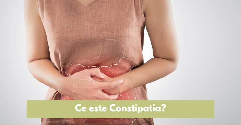 Constipatie – Cauze, Simptome, Tratament si Remedii