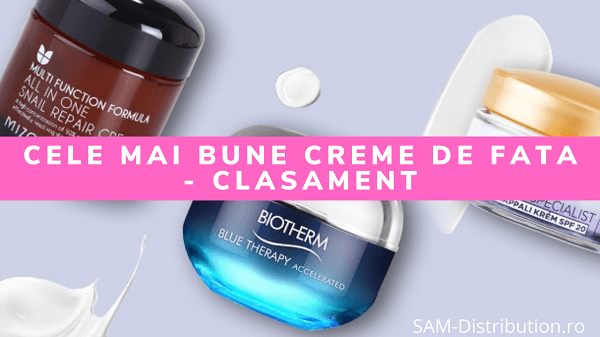 Cele mai bune creme de fata - Clasament