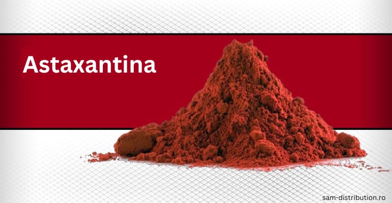 Astaxantina – Beneficii, Proprietati si Contraindicatii